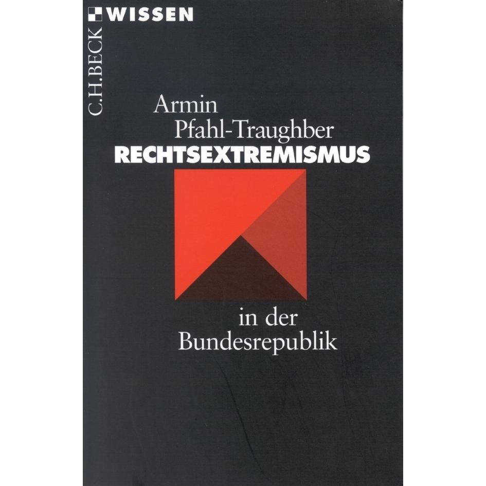 Rechtsextremismus in der Bundesrepublik, Sachbücher von Armin Pfahl-Traughber