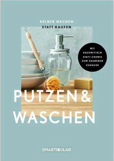 Selber machen statt kaufen - Putzen & Waschen (Deutsch, smarticular Verlag, 2024)