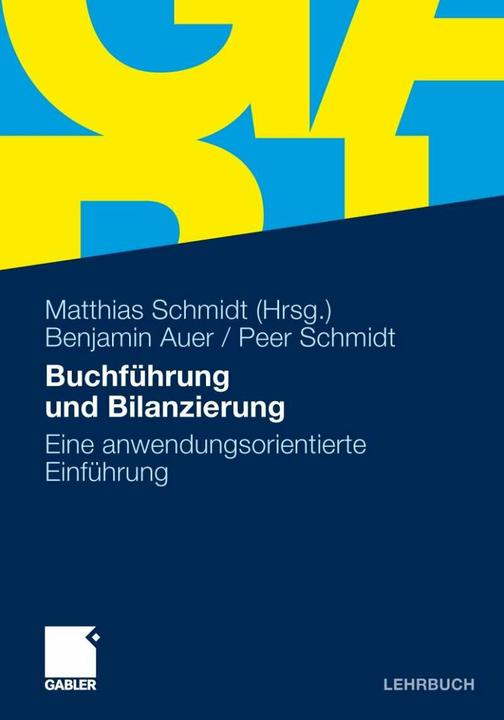Produktbild Buchführung und Bilanzierung (Deutsch, Benjamin R. Auer, Peer Schmidt, 2012)