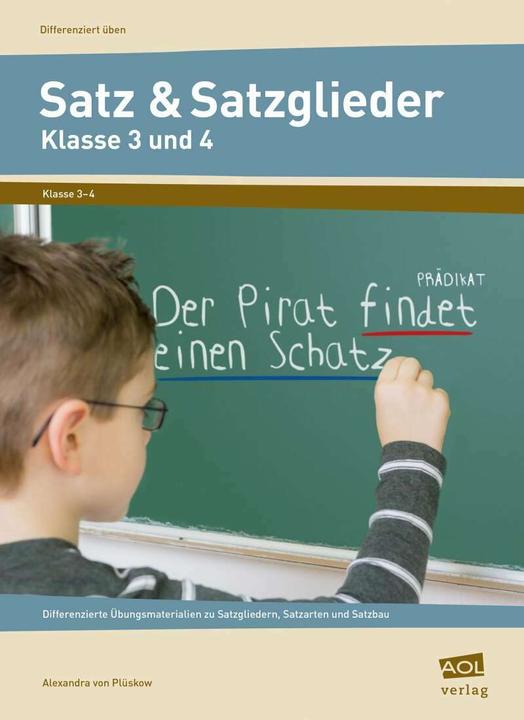Produktbild Satz & Satzglieder - Klasse 3 und 4 (Deutsch, Alexandra von Plüskow, 2017)