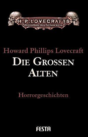 Produktbild Die grossen Alten (Deutsch, Andreas Diesel, Felix F. Frey, Howard Ph. Lovecraft, 2009)