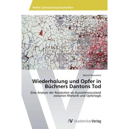 Wiederholung und Opfer in Büchners Dantons Tod, Fachbücher