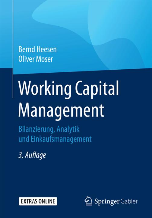 Produktbild Working Capital Management (Deutsch, Bernd Heesen, Oliver Moser, 2017)
