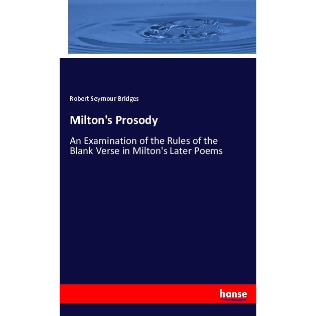 Milton's Prosody, Fachbücher von Robert Seymour Bridges