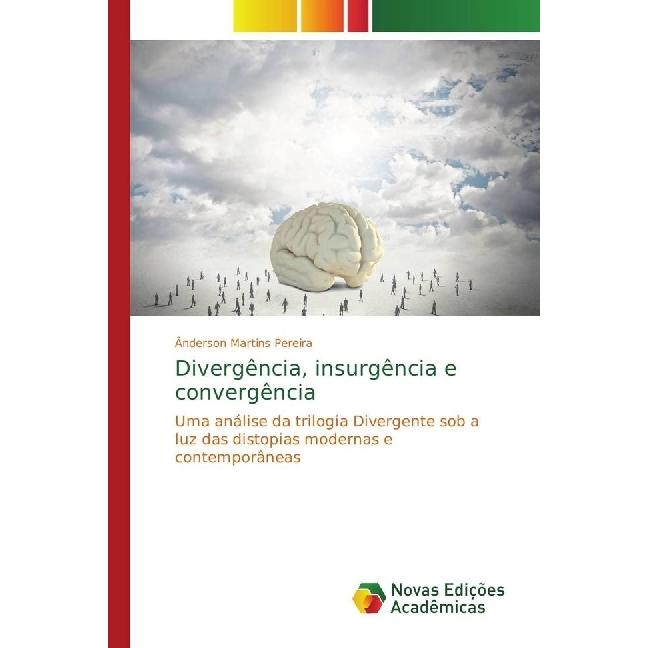 Divergência, insurgência e convergência, Fachbücher von Ânderson Martins Pereira