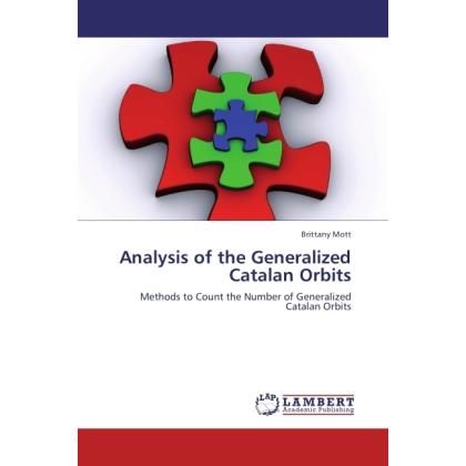 Analysis of the Generalized Catalan Orbits, Fachbücher