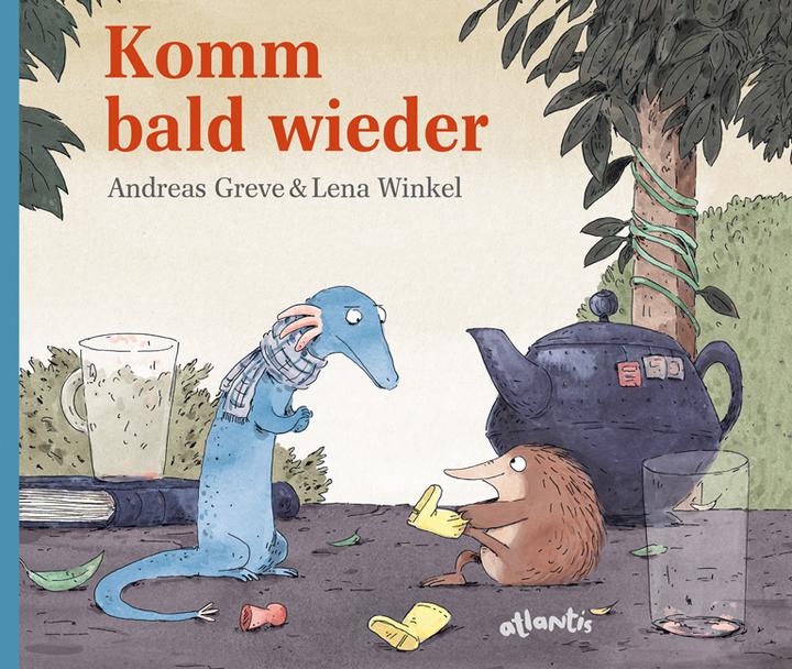 Produktbild Komm bald wieder! (Deutsch, Andreas Greve, 2018)