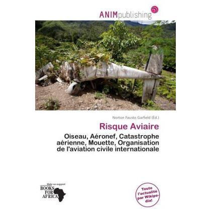 Risque Aviaire, Ratgeber