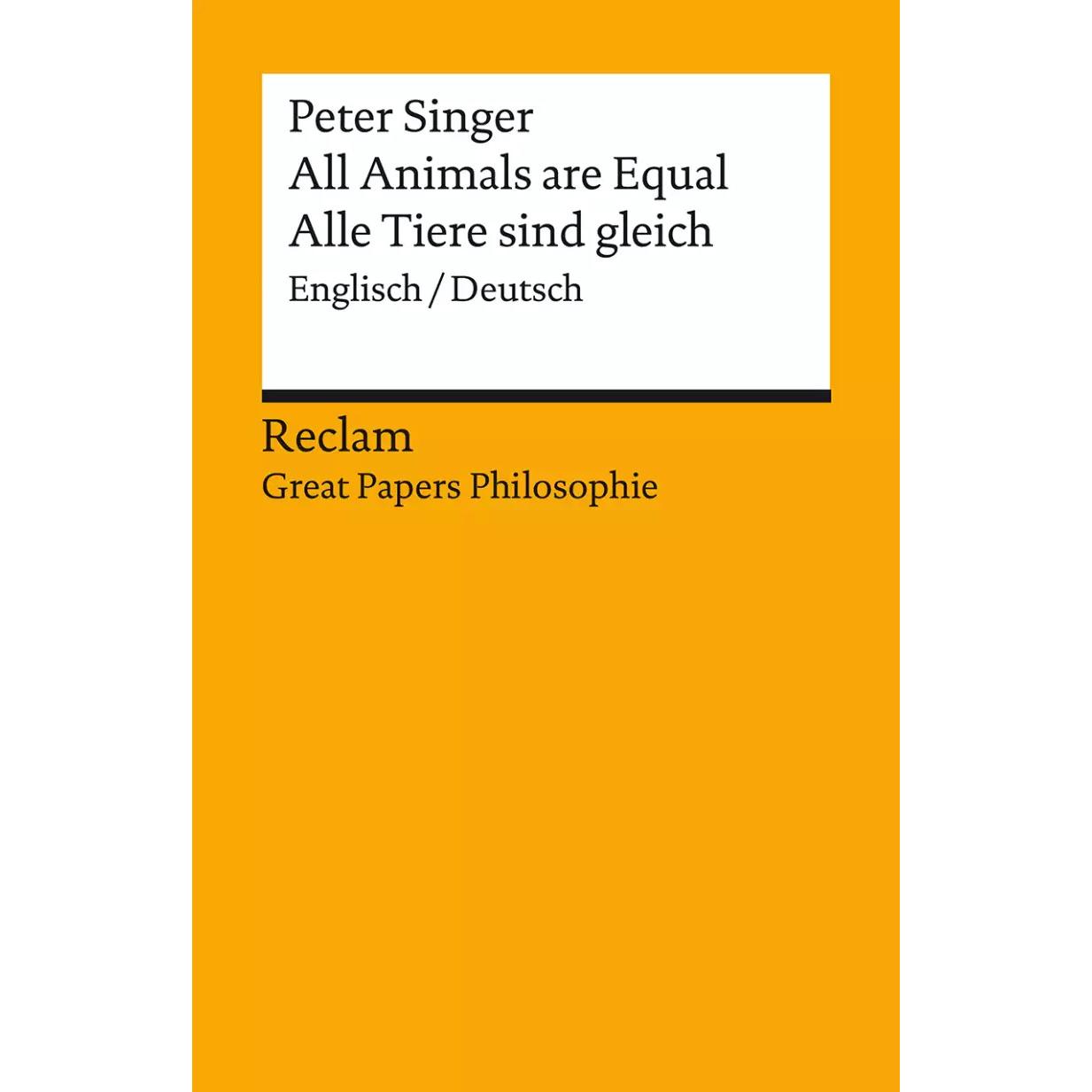 All Animals are Equal / Alle Tiere sind gleich, Fachbücher von Peter Singer