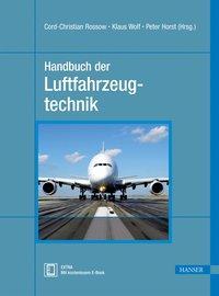 Produktbild Handbuch der Luftfahrzeugtechnik (Deutsch, Cord-Christian, Wolf Rossow, 2014)
