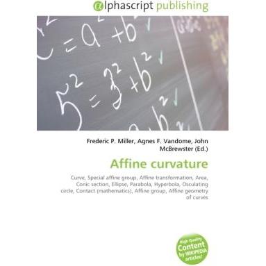 Affine curvature, Fachbücher von Agnes F. Vandome, Frederic P. Miller, John McBrewster