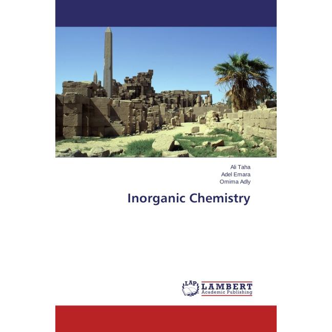 Inorganic Chemistry, Fachbücher von Adel Emara, Omima Adly, Ali Taha
