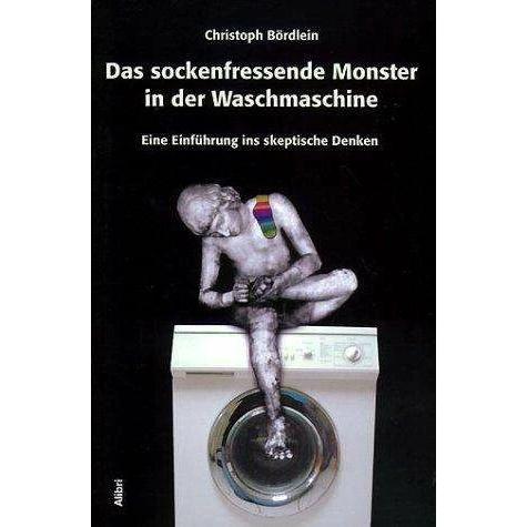 Das sockenfressende Monster in der Waschmaschine, Sachbücher von Christoph Bördlein