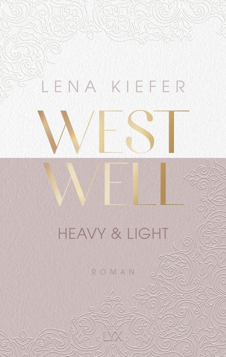 Produktbild Westwell - Heavy & Light (Deutsch, Lena Kiefer, 2022)