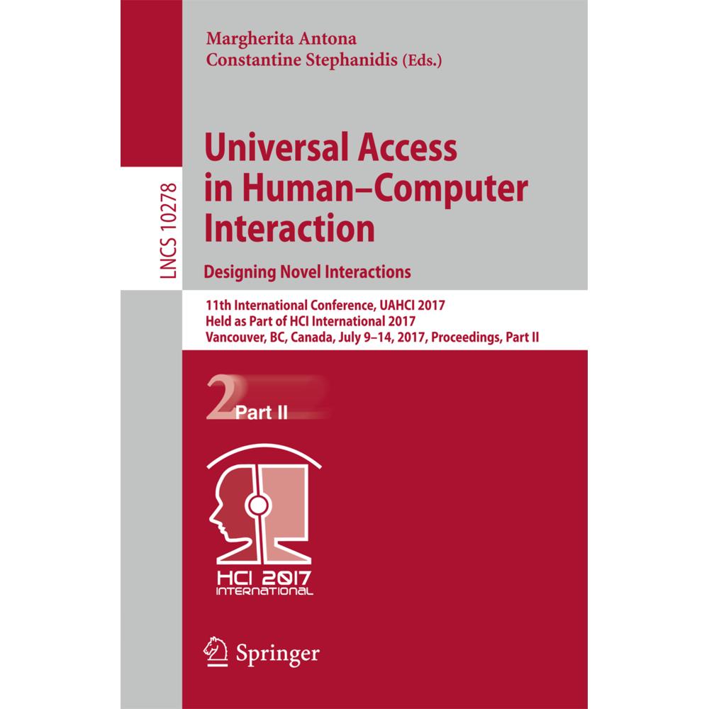 Universal Access in Human-Computer Interaction. Designing Novel Interactions, Fachbücher von Margherita Antona, Constant...