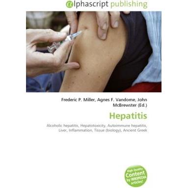 Thumbnail - Hepatitis, Fachbücher von Agnes F. Vandome, Frederic P. Miller, John McBrewster