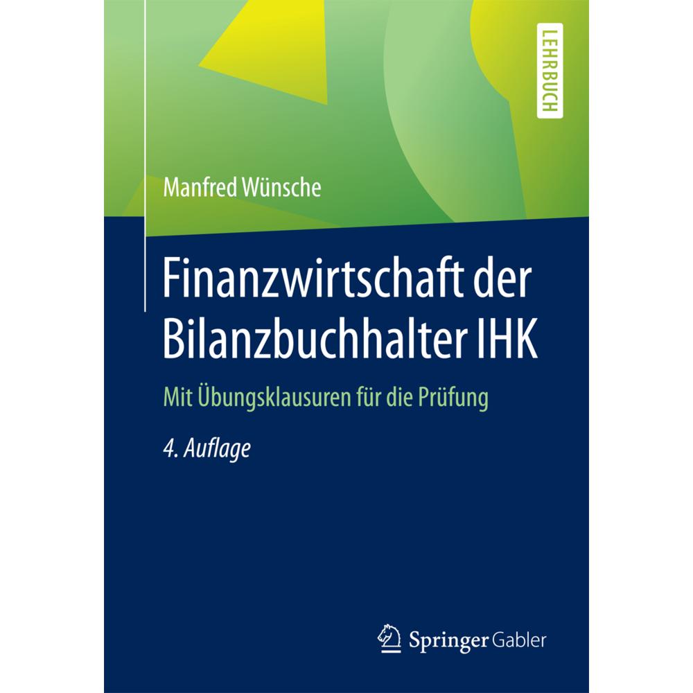 Finanzwirtschaft der Bilanzbuchhalter IHK, Schulbücher von Manfred Wünsche