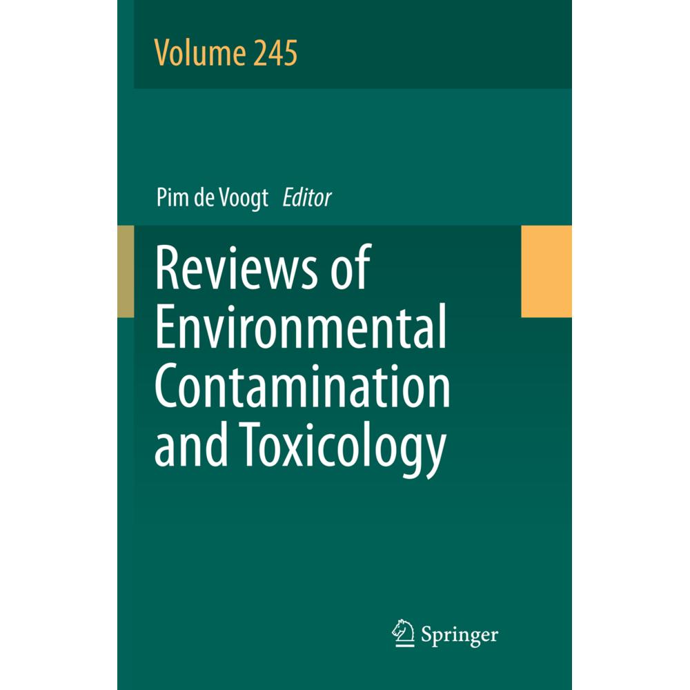 Reviews of Environmental Contamination and Toxicology Volume 245, Fachbücher von Pim de Voogt