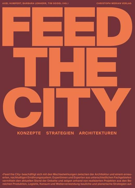 Produktbild Feed the City (Deutsch, Steel, Caspar, Carolyn/Stühlinger, HaraldR./Schärer, 2024)