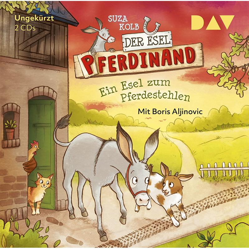 Der Esel Pferdinand-Teil 2: Ein Esel Zum Pferde, Hörbücher von Suza Kolb