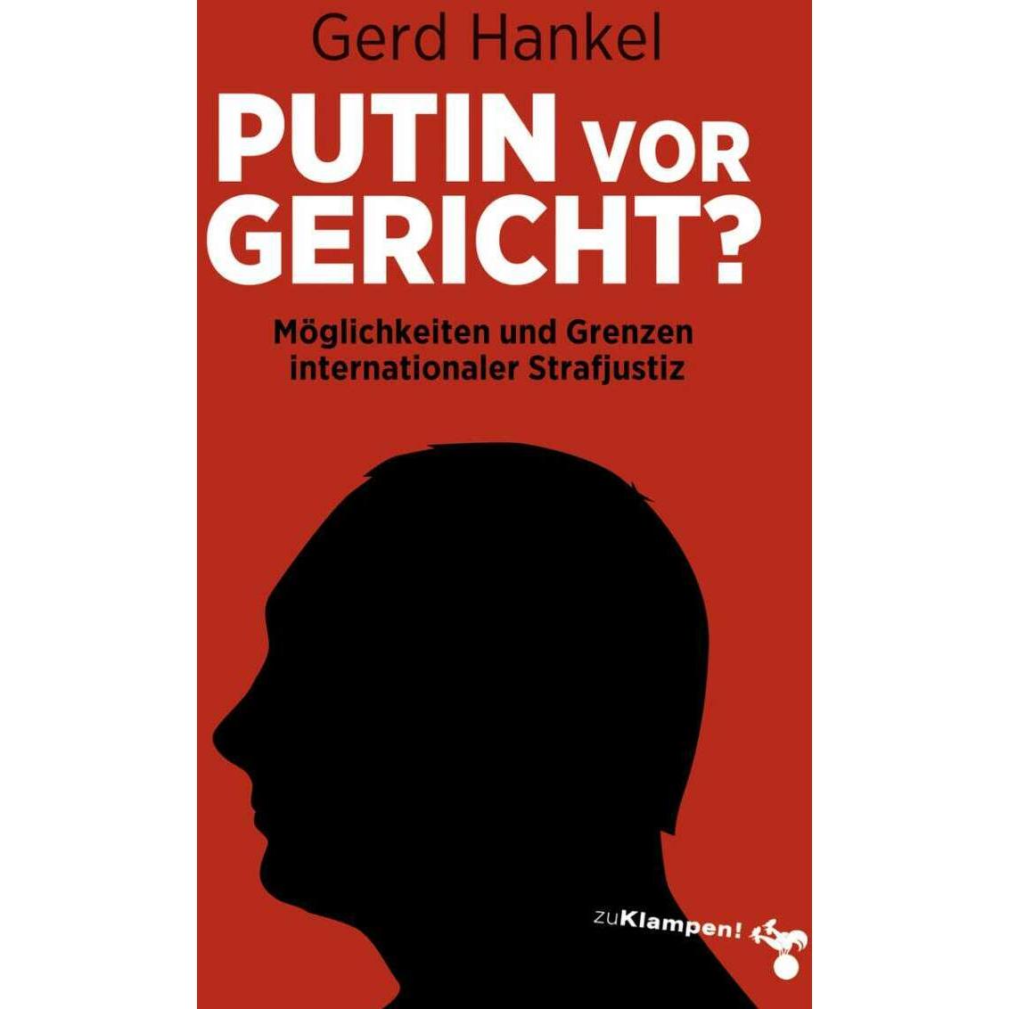 Putin vor Gericht?, Fachbücher von Gerd Hankel