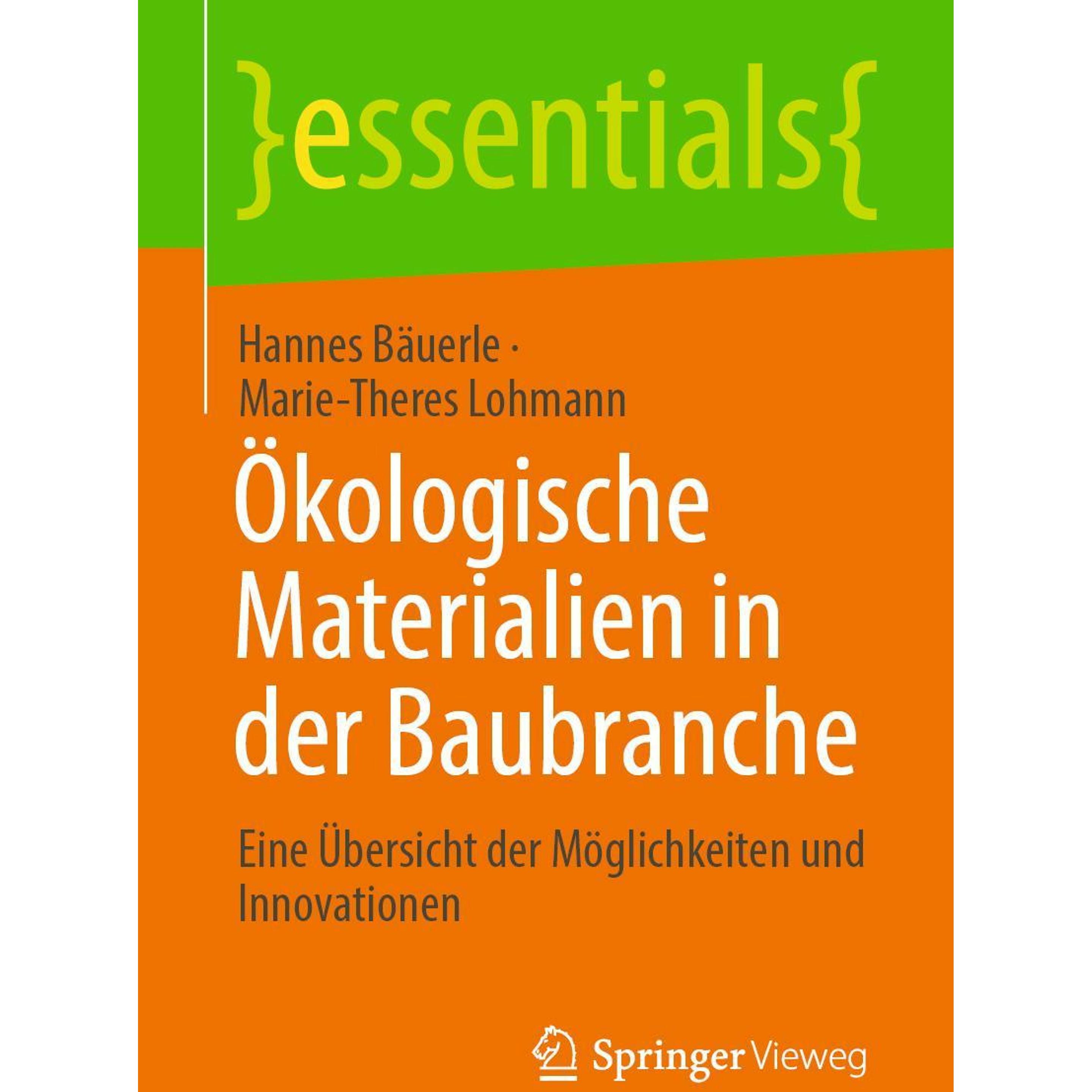 Ökologische Materialien in der Baubranche, Fachbücher von Hannes Bäuerle, Marie-Theres Lohmann