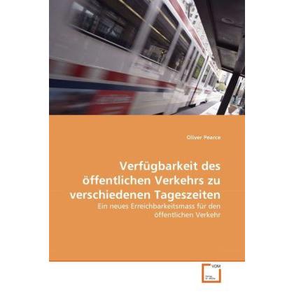 Verfügbarkeit des öffentlichen Verkehrs zu verschiedenen Tageszeiten, Fachbücher