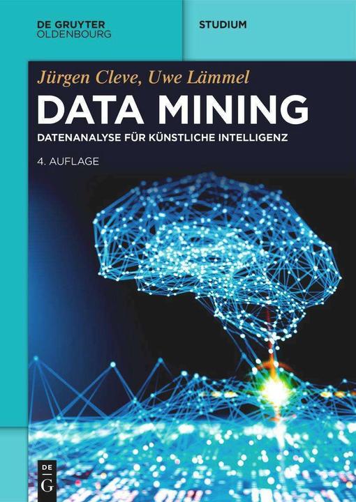 Produktbild Cleve:Data Mining (Deutsch, Uwe Lämmel, Jürgen Cleve, 2024)