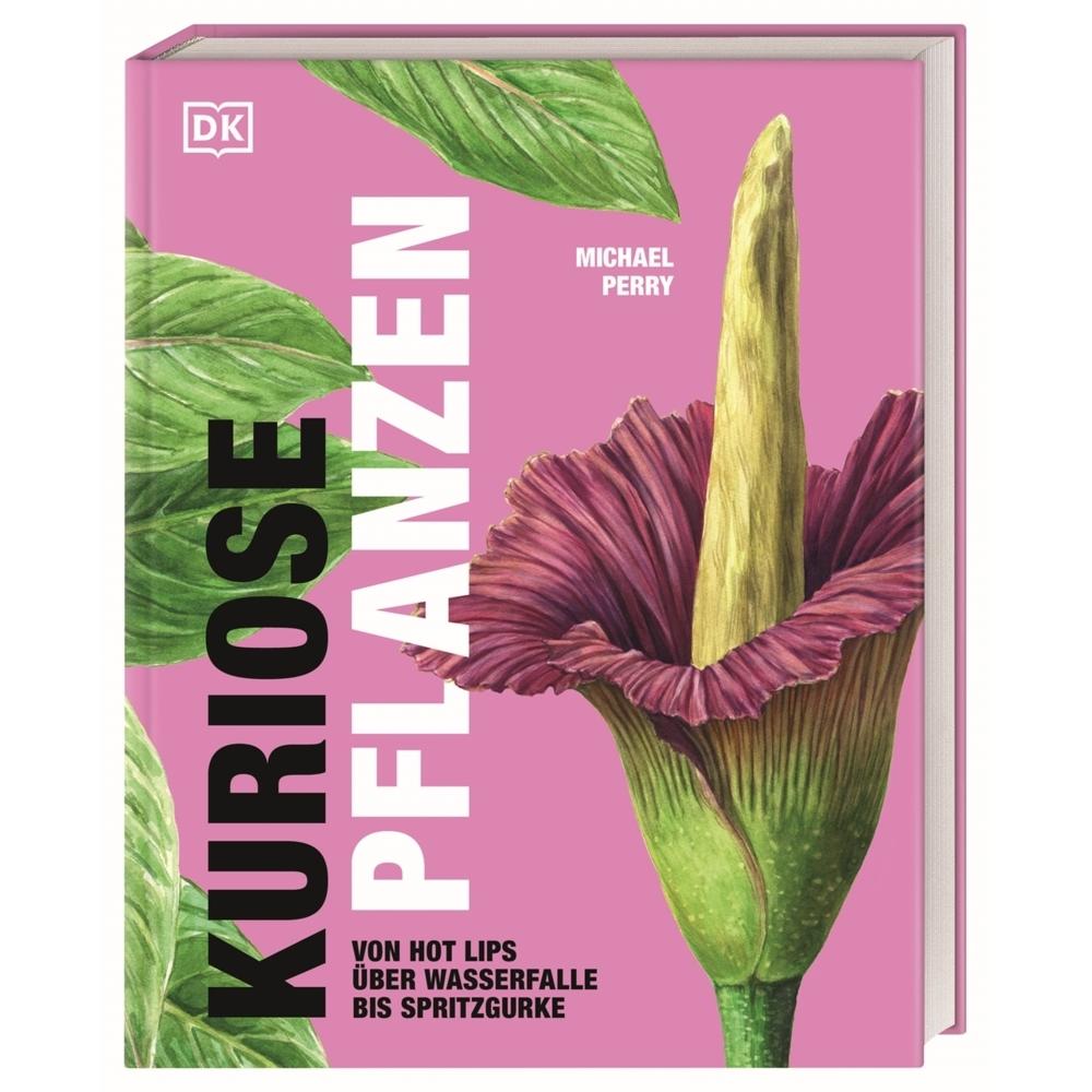 Thumbnail - Kuriose Pflanzen, Ratgeber von Michael Perry, Reinhard Ferstl