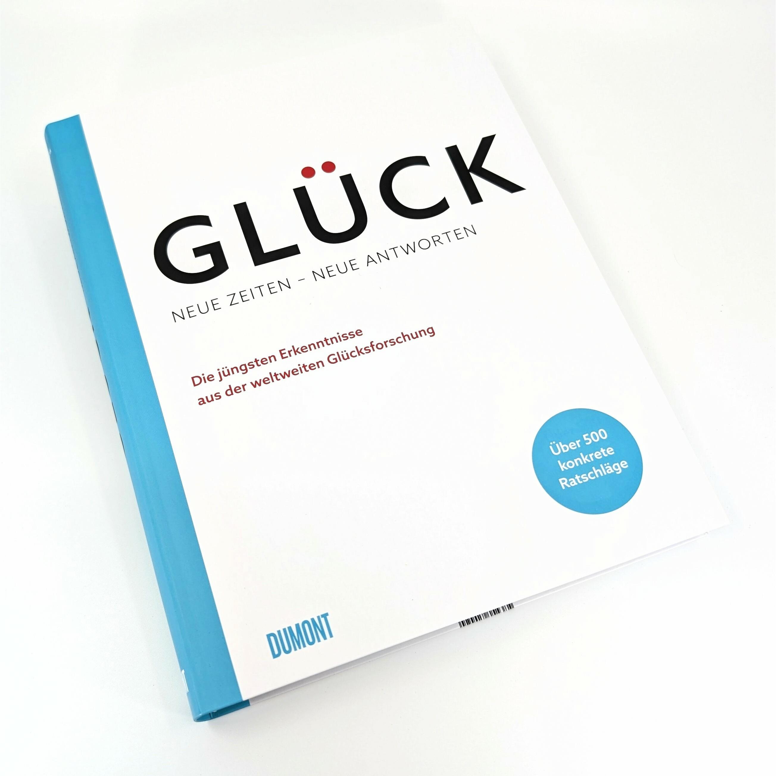 Glück. Neue Zeiten - neue Antworten, Ratgeber von Bormans