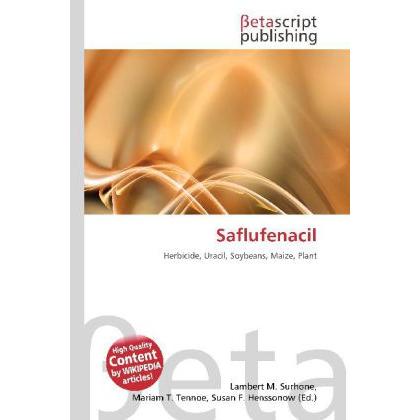 Saflufenacil, Fachbücher von Susan F. Henssonow, Mariam T. Tennoe, Lambert M. Surhone