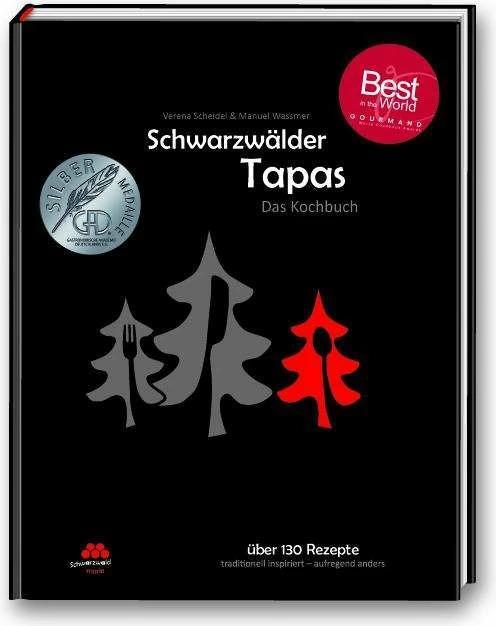 Produktbild Schwarzwälder Tapas - Das Kochbuch (Deutsch, Manuel Wassmer, Verena Scheidel, 2014)