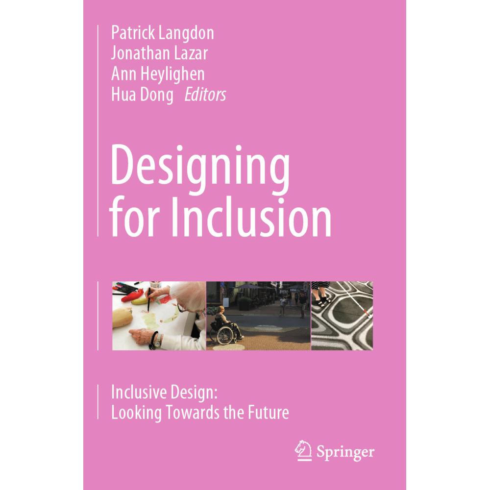Designing for Inclusion, Fachbücher von Ann Heylighen, Jonathan Lazar, Patrick Langdon, Hua Dong