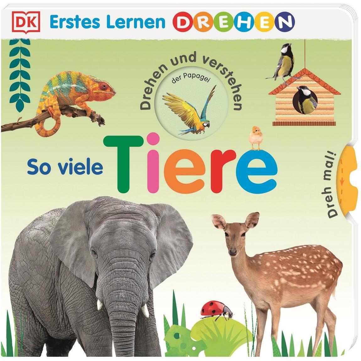 Erstes Lernen Drehen. So viele Tiere, Kinderbücher von Dorling Kindersley Verlag