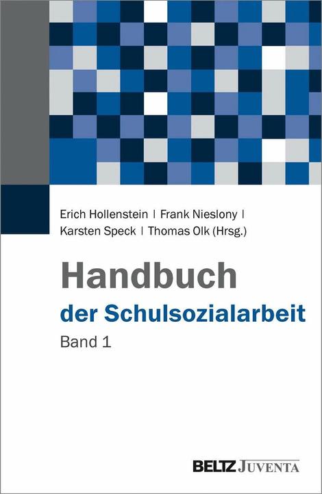 Produktbild Handbuch der Schulsozialarbeit 01 (Deutsch, Erich Hollenstein, Frank Nieslony, Karsten Speck, Thomas Olk, 2017)