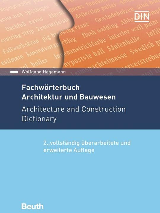 Produktbild Fachwörterbuch Architektur und Bauwesen (Deutsch, DIN e.V., Wolfgang Hagemann, 2018)