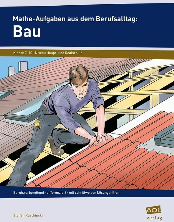 Produktbild Mathe-Aufgaben aus dem Berufsalltag: Bau (Deutsch, Steffen Ruschinski, 2016)