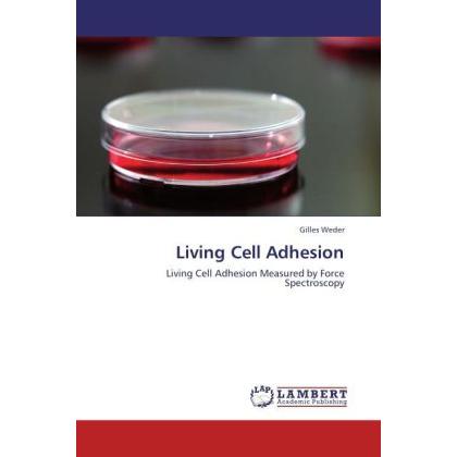 Living Cell Adhesion, Fachbücher