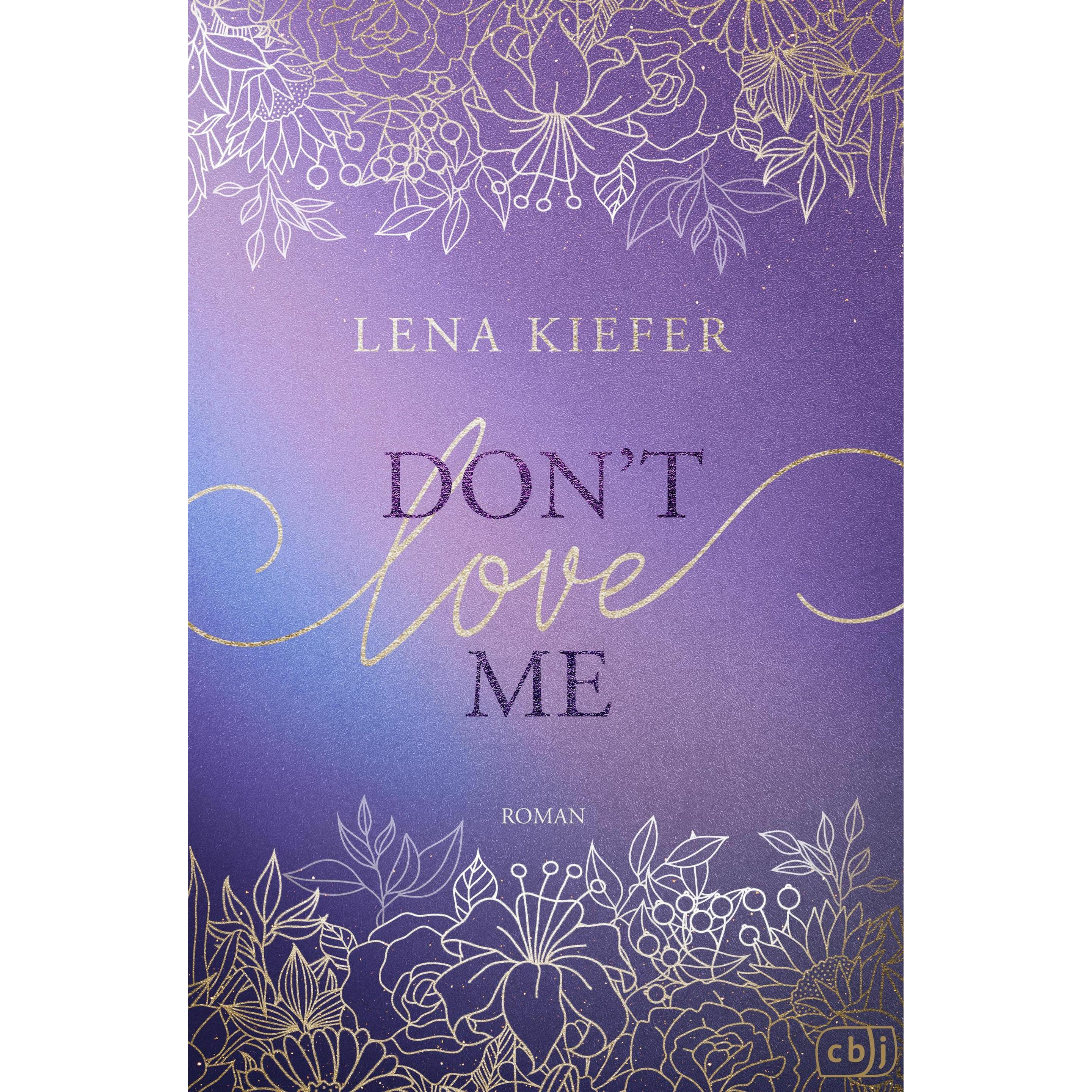 Thumbnail - Don't LOVE Me, Belletristik von Lena Kiefer