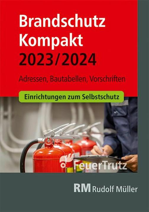 Produktbild Brandschutz Kompakt 2023/2024 (Deutsch, Achim Linhardt, Lutz Battran, 2023)