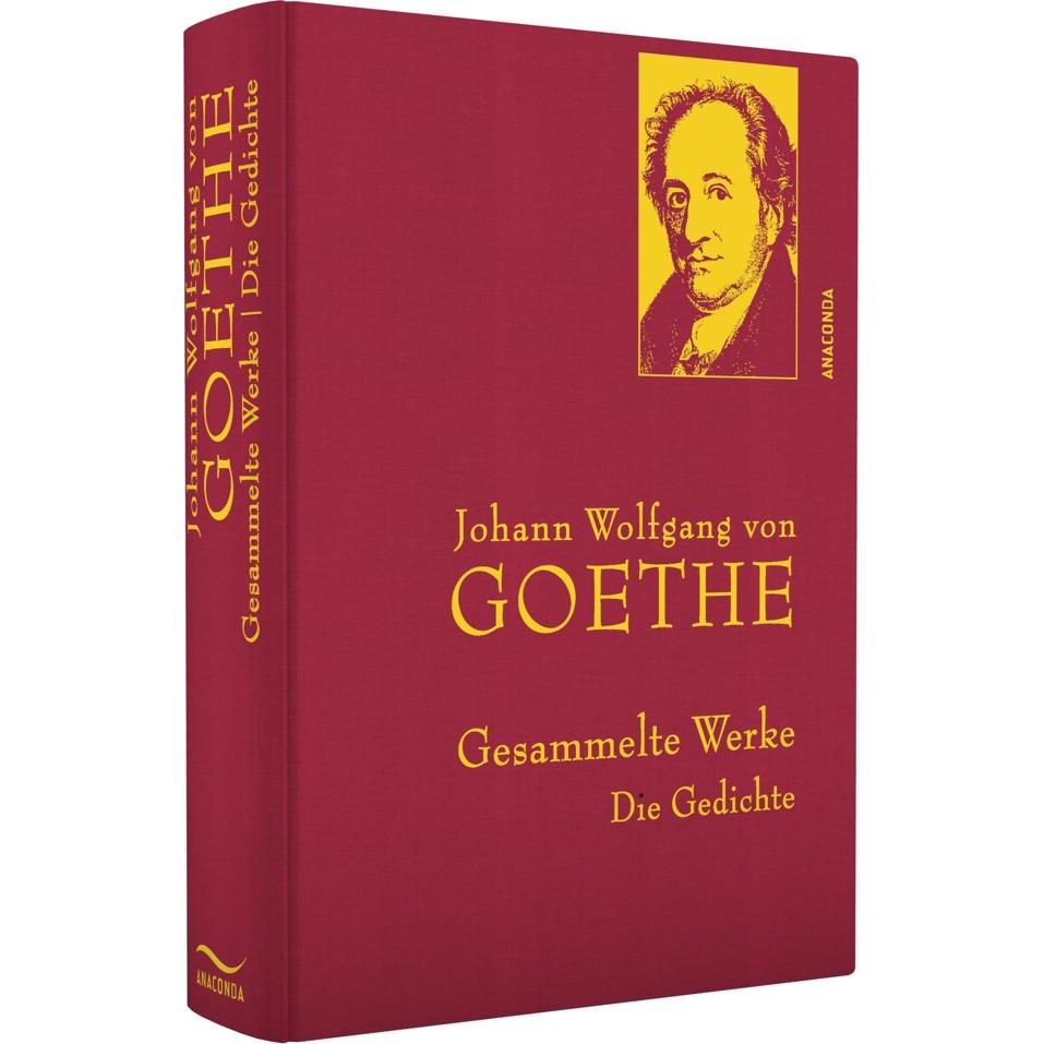 Gesammelte Werke. Die Gedichte (Iris-LEINEN mit goldener Schmuckprägung), Belletristik von Johann Wolfgang von Goethe
