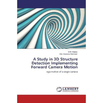 A Study in 3D Structure Detection Implementing Forward Camera Motion, Fachbücher