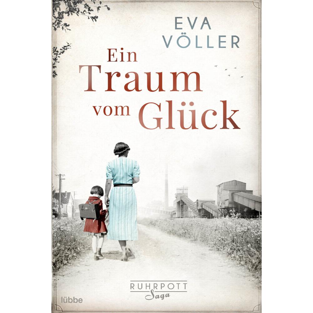 Ein Traum vom Glück, Belletristik von Eva Völler