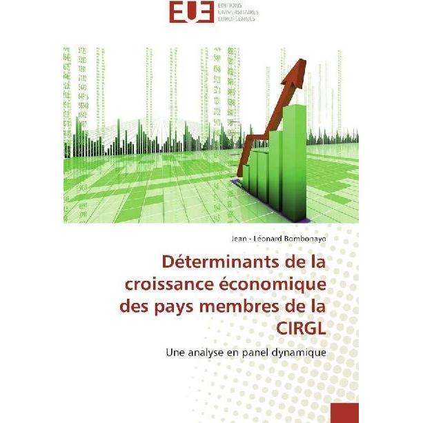 Déterminants de la croissance économique des pays membres de la CIRGL, Fachbücher von Jean - Léonard Bombonayo