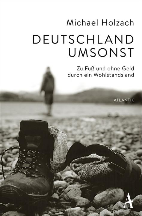 Produktbild Deutschland umsonst (Deutsch, Michael Holzach, 2015)