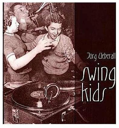Produktbild Swing Kids (Deutsch, Jrg Ueberall, 2016)