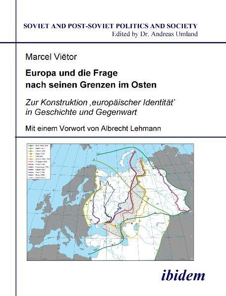 Produktbild Europa und die Frage nach seinen Grenzen im Osten (Deutsch, Vietor Marcel, 2010)
