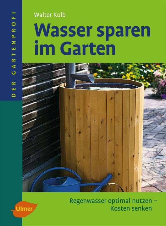 Produktbild Wasser sparen im Garten (Deutsch, Walter Kolb, 2010)