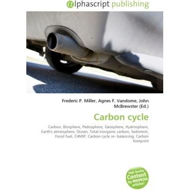 Carbon cycle, Fachbücher von Agnes F. Vandome, Frederic P. Miller, John McBrewster