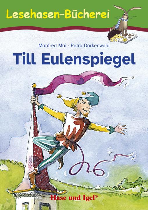 Produktbild Till Eulenspiegel (Deutsch, Manfred Mai, Petra Dorkenwald, 2017)